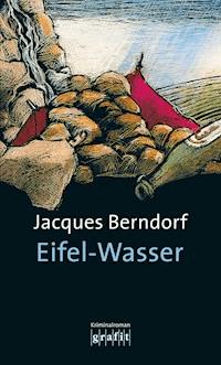 Eifel-Wasser - Jacques Berndorf - E-Book