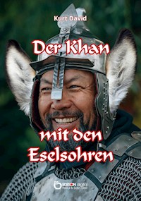 Der Khan mit den Eselsohren - Kurt David - E-Book