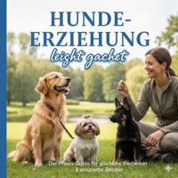 Hundeerziehung leicht gemacht - Peter Seifert - E-Book