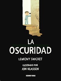 La oscuridad - Lemony Snicket - E-Book