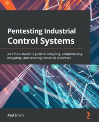 Pentesting Industrial Control Systems - Paul Smith - E-Book