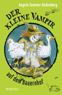 Der kleine Vampir auf dem Bauernhof - Angela Sommer-Bodenburg - E-Book