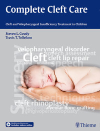 Complete Cleft Care -  - E-Book