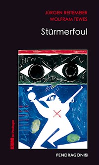 Stürmerfoul - Jürgen Reitemeier - E-Book
