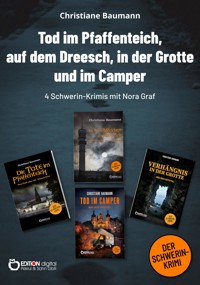 Tod im Pfaffenteich, auf dem Dreesch, in der Grotte und im Camper - Christiane Baumann - E-Book