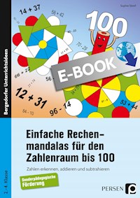 Einfache Rechenmandalas für den Zahlenraum bis 100 - Sophie Streif - E-Book