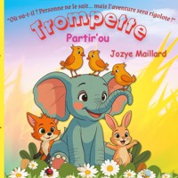 Trompette Partir'ou - Jozye Maillard - E-Book