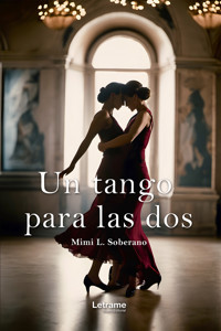 Un tango para las dos - Mimi L. Soberano - E-Book