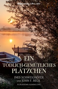 Ein tödlich-gemütliches Plätzchen - John F. Beck - E-Book