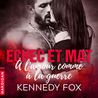 À l'amour comme à la guerre - Kennedy Fox - Hörbuch