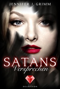 Satans Versprechen (Hell's Love 1) - Jennifer J. Grimm - E-Book
