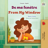De ma fenêtre From My Window - Rayne Coshav - E-Book
