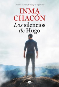 Los silencios de Hugo - Inma Chacón - E-Book