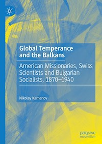 Global Temperance and the Balkans - Nikolay Kamenov - E-Book