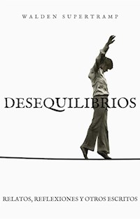 Desequilibrios - Walden Supertramp - kostenlos E-Book