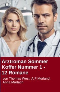 Arztroman Sommer Koffer Nummer 1 - 12 Romane - Thomas West - E-Book
