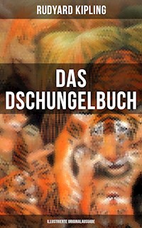 Das Dschungelbuch (Illustrierte Originalausgabe) - Rudyard Kipling - E-Book
