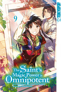 The Saint's Magic Power is Omnipotent, Band 09 - Yuka Tachibana - E-Book