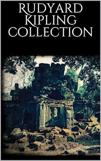 Rudyard Kipling Collection - Rudyard Kipling - E-Book