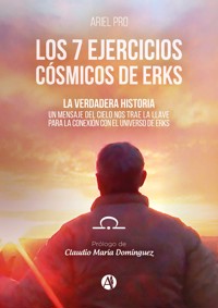 Los 7 ejercicios cósmicos de Erks - Ariel Pro - E-Book