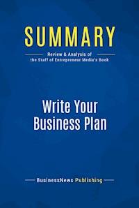 Summary: Write Your Business Plan - BusinessNews Publishing - E-Book