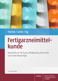 Fertigarzneimittelkunde - - E-Book