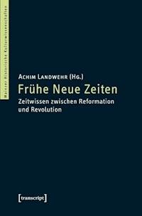 Frühe Neue Zeiten -  - E-Book