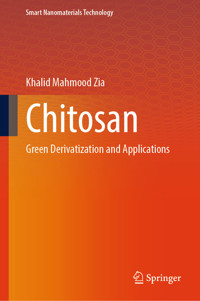 Chitosan - Khalid Mahmood Zia - E-Book