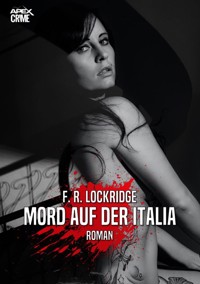 MORD AUF DER ITALIA - F. R. Lockridge - E-Book
