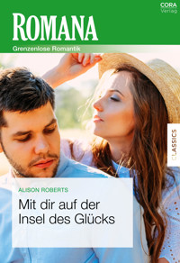 Mit dir auf der Insel des Glücks - ALISON ROBERTS - E-Book