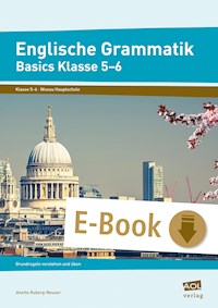 Englische Grammatik - Basics Klasse 5-6 - Anette Ruberg-Neuser - E-Book