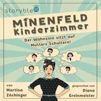 Minenfeld Kinderzimmer - Martina Zöchinger - Hörbuch