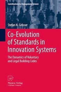 Co-Evolution of Standards in Innovation Systems - Stefan N. Grösser - E-Book