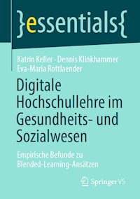Digitale Hochschullehre im Gesundheits- und Sozialwesen - Katrin Keller - E-Book