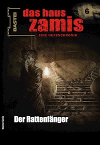 Das Haus Zamis 6 - Ernst Vlcek - E-Book