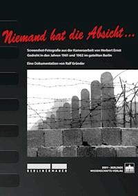 Niemand hat die Absicht... - Ralf Gründer - E-Book