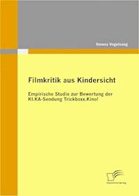 Filmkritik aus Kindersicht - Verena Vogelsang - E-Book