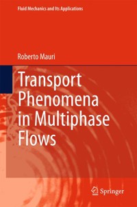 Transport Phenomena in Multiphase Flows - Roberto Mauri - E-Book