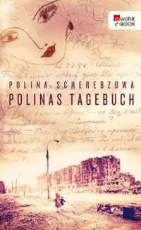 Polinas Tagebuch - Polina Scherebzowa - E-Book