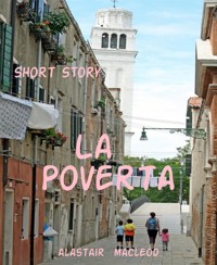 La   Poverta - alastair macleod - E-Book