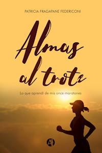 Almas al trote - Patricia Fragapane Federiconi - E-Book