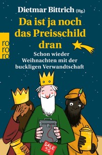 Da ist ja noch das Preisschild dran -  - E-Book