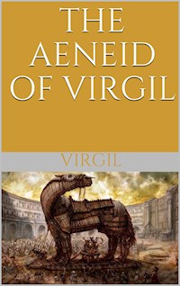 The Aeneid of Virgil - Virgil - E-Book