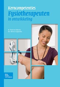 Kerncompetenties fysiotherapeuten in ontwikkeling - Pieternel Dijkstra - E-Book