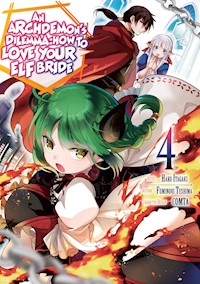 An Archdemon's Dilemma: How to Love Your Elf Bride (Manga) Volume 4 - Fuminori Teshima - E-Book