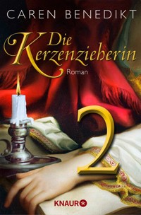 Die Kerzenzieherin 2 - Caren Benedikt - E-Book