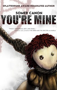 You're Mine - Somer Canon - E-Book