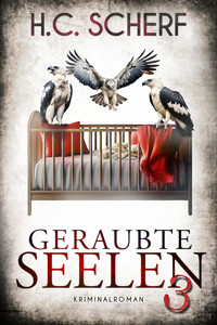 Geraubte Seelen 3 - H.C. Scherf - E-Book