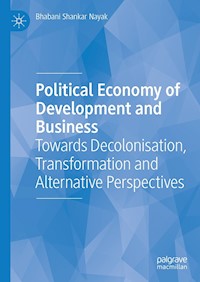 Political Economy of Development and Business - Bhabani Shankar Nayak - E-Book