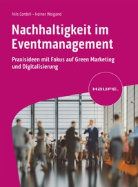 Nachhaltigkeit im Eventmanagement - Nils Cordell - E-Book